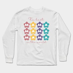 The best Mama in the world pastel flowers Long Sleeve T-Shirt